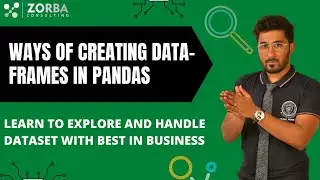 Ways of Creating Data Frames | ZORBA CONSULTING