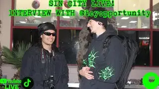 Sin City Live! Interview with @icyopportunity !