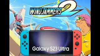 Samsung Galaxy S23 Ultra - Nintendo switch Windjammers 2 Emulation