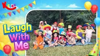 Laugh With Me - Kids Songs - Kicles