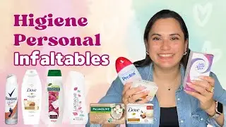 🧖‍♀️ PRODUCTOS DE HIGIENE PERSONAL FAVORITOS - INFALTABLES EN EL CUIDADO DIARIO 💦