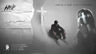 Sepehr Khalse Ft Sijal x Sohrab MJ x The Don - Heif