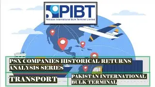 Pakistan International Bulk Terminal | PIBTL | #psx #pakistanstockexchange comp historical analysis