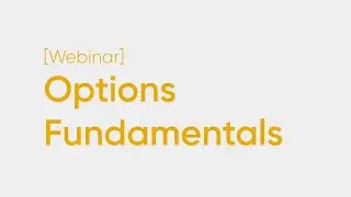 Options Fundamentals You Need to Know