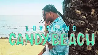Lowreano - 🍬 Candy 🏝 Beach 🍬 [Video Official]