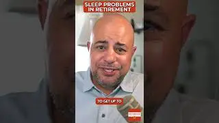 Having sleep problems in retirement?