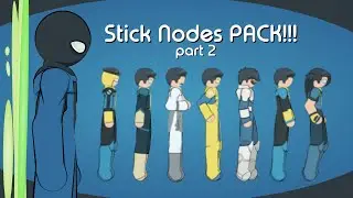 Stick Nodes /// Invincible Pack!!! part 2