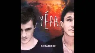 Y&eacute;pa - Paradoxe