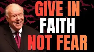 From FEAR to FAITH: New Covenant Giving That Unlocks OVERFLOW (Kenneth E Hagin)