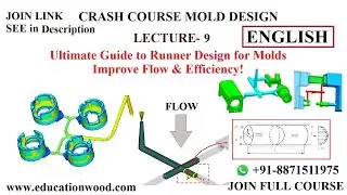 L-9 Ultimate Guide to Runner Design for Molds | Improve Flow & Efficiency!