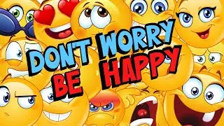 DON'T WORRY BE HAPPY | Fun Songs For Kids | #childrensmusic