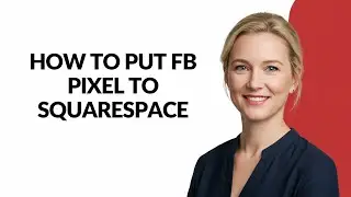 How to Put Fb Pixel to Squarespace - Julia'sTutorials