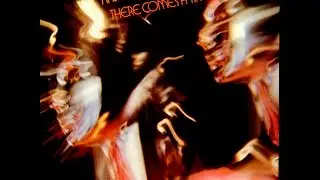 There Comes A Time 1975