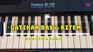 Latihan Bass & Rythem Sandiwara - pakai Keayboard Roland