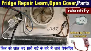 Refrigerator ke part ko kaise check kare  thermostat defrost timer compressor  bimetal identify asr