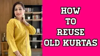 पुराने कुरते को नया कैसे बनाये | How to reuse old kurti in new style | TheHopeStory