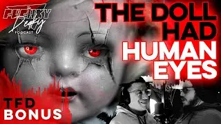 EVIL Doll Had HUMAN Eyes? | TFD: Bonus | Haunted Doll Story, Creepy Paranormal Reddit Stories