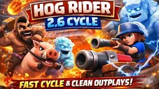Hog Rider 2.6 Gameplay | Fast Cycle & Clean Outplays💀