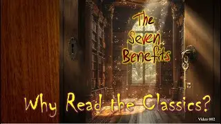 Why Read the Classics?