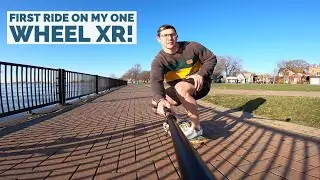 First Ride On My One Wheel XR!