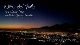 Niño del Ávila - Orfeón Libertador - Simón Díaz - Pedro Mauricio González
