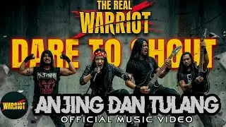 ANJING DAN TULANG &ndash; THE REAL WARRIOT | OFFICIAL MUSIC VIDEO
