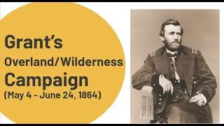 Grants Overland/Wilderness Campaign
