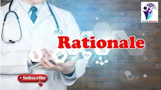 What is Rationale? #health  #research #rationale