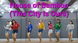 House of Bamboo (This City Is Ours) line dance (Beginner) Demo