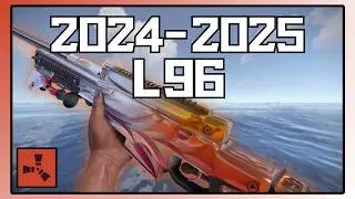 Rust L96 Skins – All Released in 2024-2025