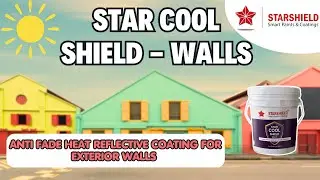 NANO BASED ANTI FADE HEAT REFLECTIVE EXTERIOR WALL PAINT - STAR COOL SHIELD - WALLS