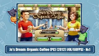 Jo's Dream: Organic Coffee (PC) (2012) [4K/60FPS] - №1