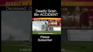 BREAKING NEWS: Deadly Accident At North Dakota Grain Elevator