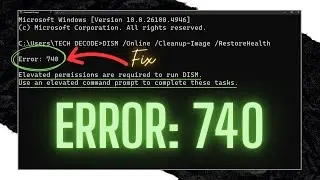 Как исправить ошибку CMD 740 | Требуются повышенные права доступа в Windows 11/10