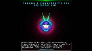 TECHNO PROGRESSIVE ANNI 90 parte 22
