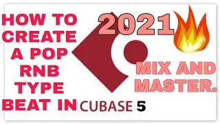 HOW TO MAKE A POP/RNB TYPE BEAT IN CUBASE #CUBASE #MASTERING #MIXING #2021 #VOCALS