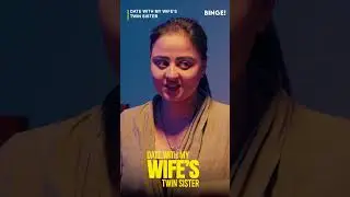 Har galat kaam table ke niche se hi start hota hai - Date With My Wife&rsquo;s Twin Sister