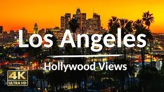 Los Angeles 4K UHD – Hollywood, Cityscape & Pacific Ocean