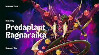 Mixarcy Predaplant Ragnaraika S36 Master Duel