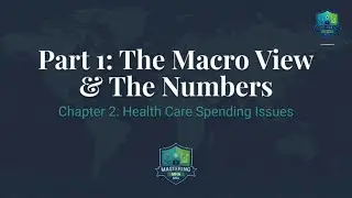 Healthcare Spending Explained: Why the US Spends $4 Trillion (Chapter 2, Part 1)
