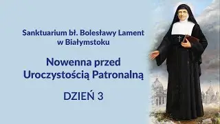 Nowenna 3 dzień - 22 stycznia 2026