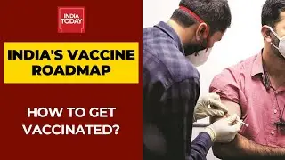 India's Covid Vaccination Rollout: How To Get Vaccinated?