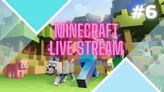 Minecraft-Выживание(Random) Серия 6