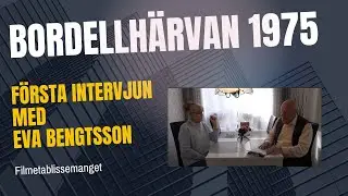 216 Bordellaff&auml;ren Del 4. 1970-76. Intervju med Eva Bengtsson