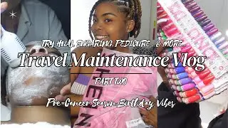Birthday Maintenance Vlog Pt. 2  | Try on Haul, Facial, Pedicure, Sugaring + Smart Packing methods