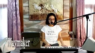 Waymaker - Leeland l Cover l Me Suzanne