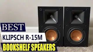 Klipsch R-15M Review: The Best Budget Bookshelf Speakers?