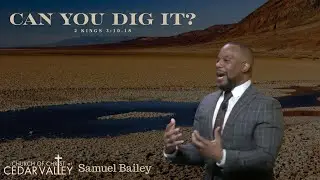 Can You Dig It? - Samuel Bailey