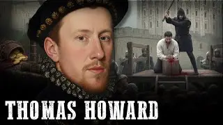 Thomas Howard&rsquo;s Execution Was Far More Secretive Than You Imagine &ndash; Elizabeth I&rsquo;s Fallen Conspirator