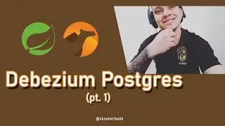 Spring Boot + Apache Camel #06: Debezium Postgres pt. 1